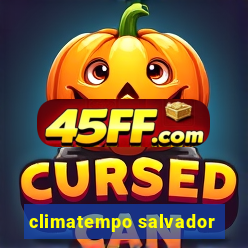 climatempo salvador